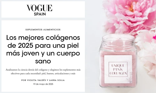 Vogue España incluye a Unique Pink Collagen como mejor colágeno para cuidar el aspecto global de la piel